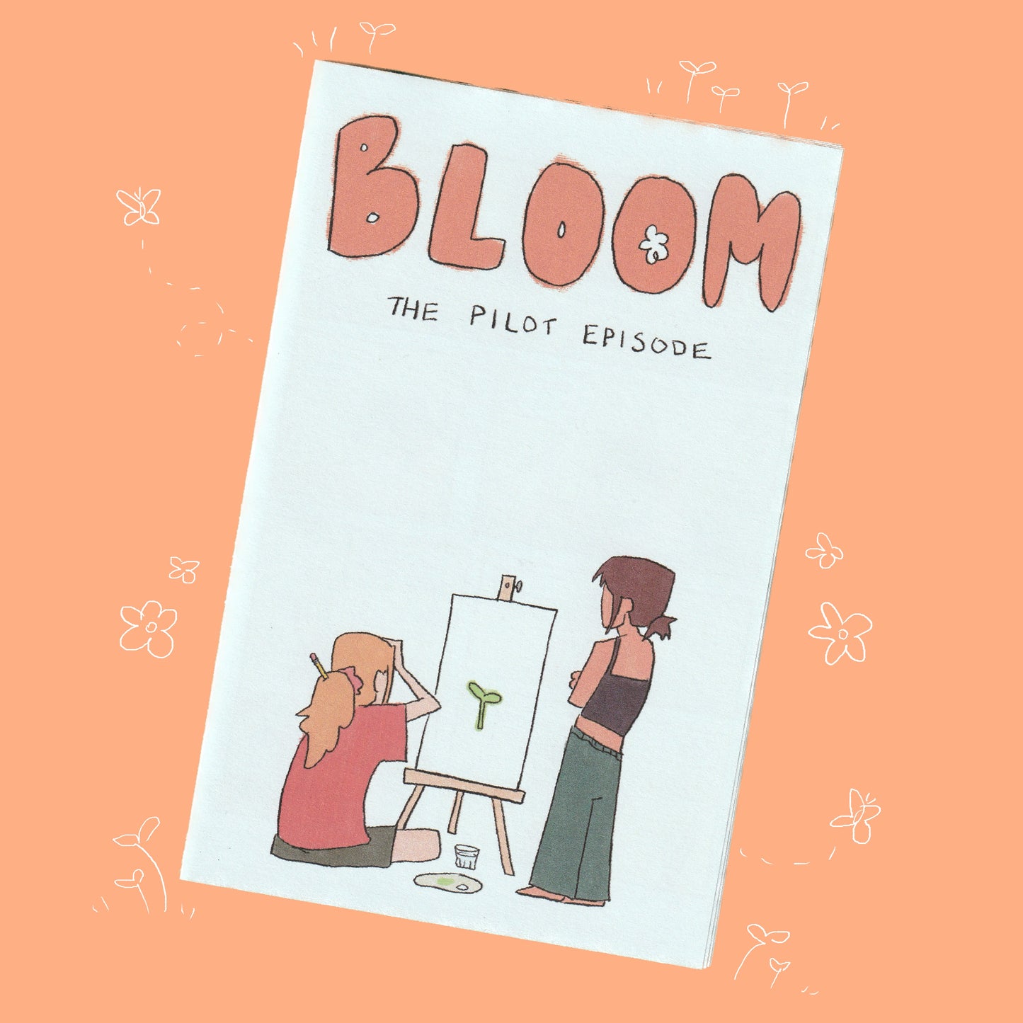 BLOOM: The Pilot Episode Zine