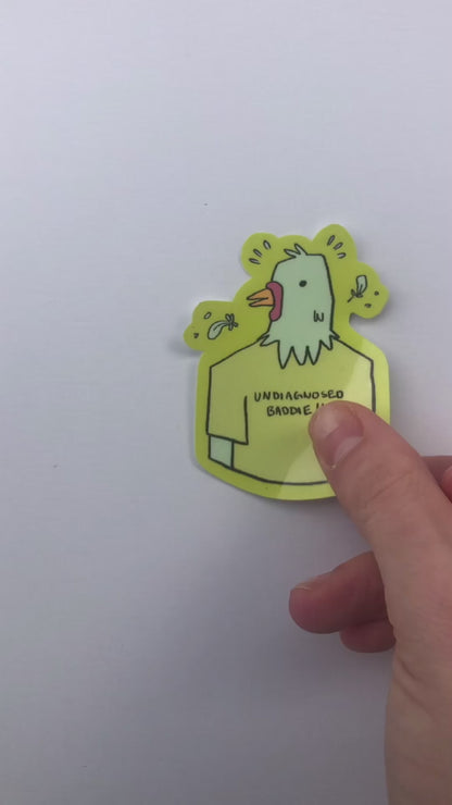 Undiagnosed Baddie Sticker